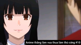 Anime thắng làm vua thua làm thú cứng #10