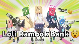 Ketika Kelompok Loli Mengajak Lo Untuk Merampok Bank 🤑 || JJ ANIME 🎟