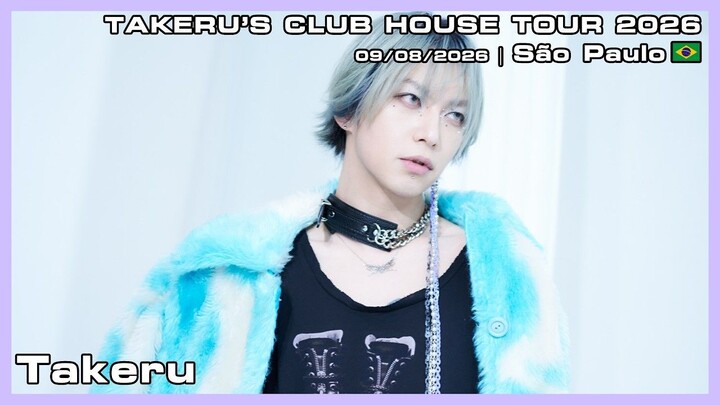 Takeru - TAKERU'S CLUB HOUSE TOUR 2026 - 09/08/2026