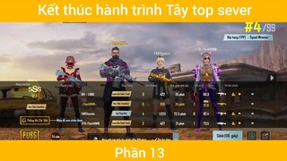 Kết thúc hành trình Tây top sever #13