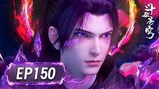 Battle Through The Heavens【EP150 FULL】 | BTTH 150 | English SUB