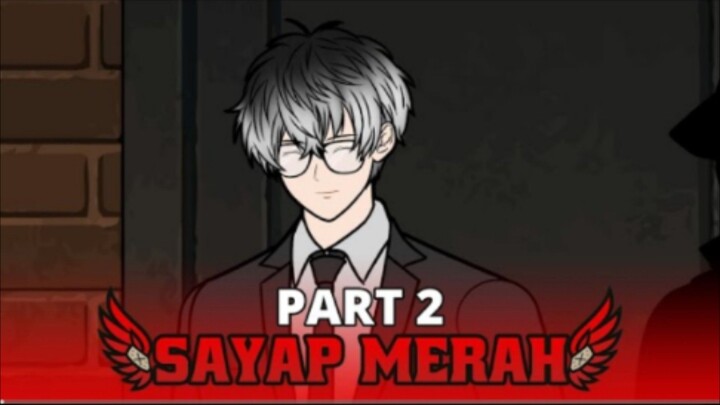 SAYAP MERAH PART 2 - Animasi Drama Series