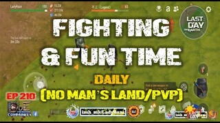 DAILY PVP EP 210 (FIGHTING & FUN TIME) - Last Day On Earth: Survival