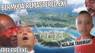 FREE FIRE.EXE - BERMUDA REMASTERED.EXE