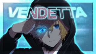 VENDETTA! 😈 Oshi no Ko「AMV/EDIT」