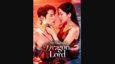 My Husband The Dragon Lord