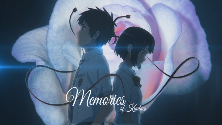 Memories of Kindness - AMV