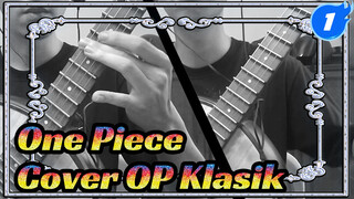 OP Klasik One Piece Dimainkan Oleh Zhongruan_1
