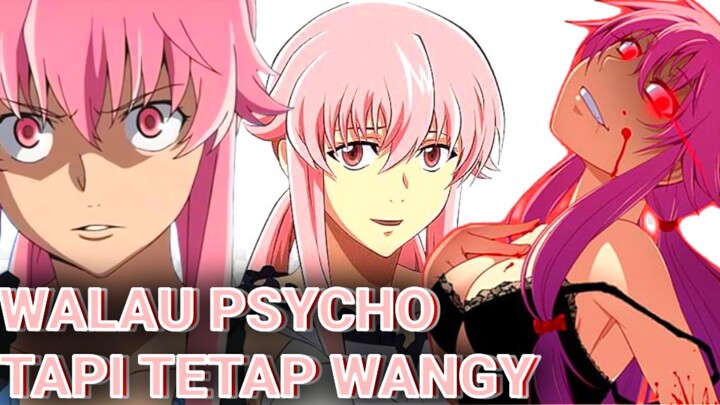 PEMBUNUH BERANTAI YANG WANGY DAN KAWAII (YUNO GASAI) - AMV