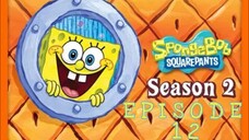 SPONGEBOB SQUAREPANTS TAGALOG SERIES SEASON 2 EPISODE 12