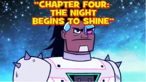 [The Night Begins to Shine Part 4] Teen Titans Go!
