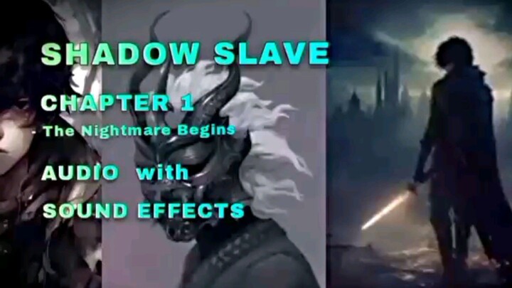 Shadow Slave Chapter 1 - The Nightmare Begins (Audio)