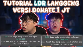 TUTORIAL HUBUNGAN LDR LANGGENG VERSI DONATE 1 JT