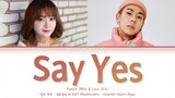 Loco (로꼬), Punch (펀치) - Say Yes (달의 연인 - 보보경심 려 OST Part 2)(Color Coded Lyrics Han/Rom/Eng/가사)