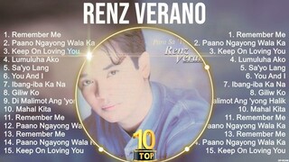 Renz Verano Greatest Hits ~ Best Songs Tagalog Love Songs 80's 90's Nonstop