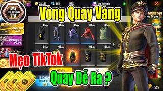 [Garena Free Fire] Nghe Nói Dùng Mẹo Tiktok Quay Vòng Quay Vàng Dễ Ra | Lưu Trung TV