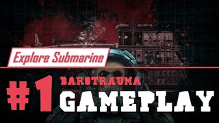 Barotrauma Gameplay with Reactor Meltdown | Gameplay (No Commentary)