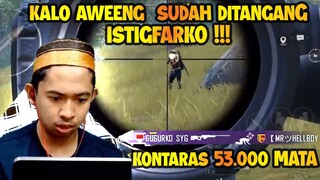 KALO AWENG SUDAH DI TANGAN ISTIGFARKO !!! KONTARAS 53.000 MATA