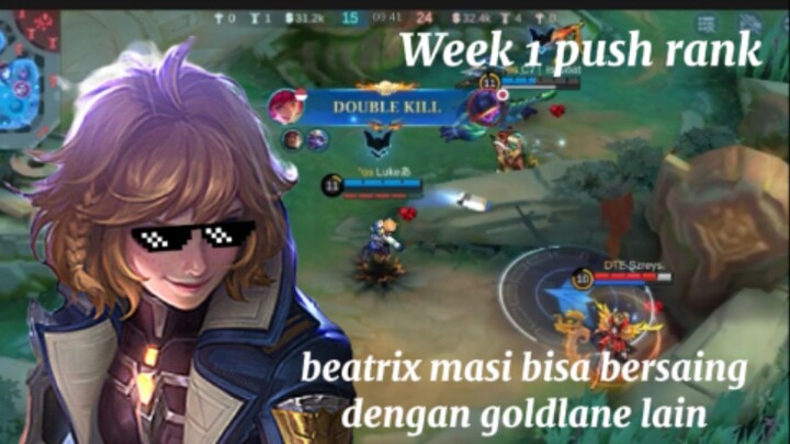 week 1 push rank ke immortal pake beatrix
