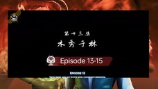 [ Eng Sub ] Ancient Myth - Ep. 13-15