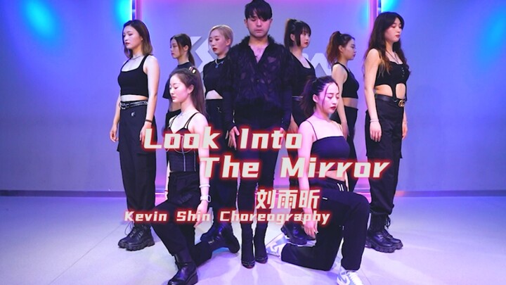 【刘雨昕】刘雨昕专辑【XANADU】单曲《Look Into The Mirror》舞蹈 爵士编舞 申旭阔编舞 虽晚必到