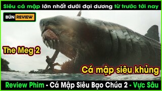 Siêu cá mập lớn nhất hành tinh đã xuất hiện - REVIEW PHIM: CÁ MẬP SIÊU BẠO CHÚA 2 - The Meg 2