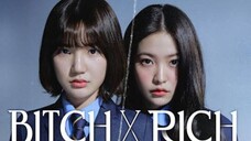 bitch-x-rich ep2 - engsub