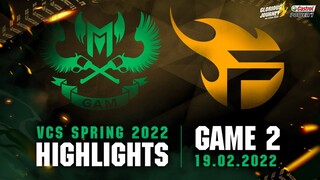 Highlights TF vs GAM [Ván 2][VCS Mùa Xuân 2022][19.02.2022]