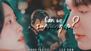 Tae Eul & Lee Gon ✗ Surrender | The King Eternal Monarch