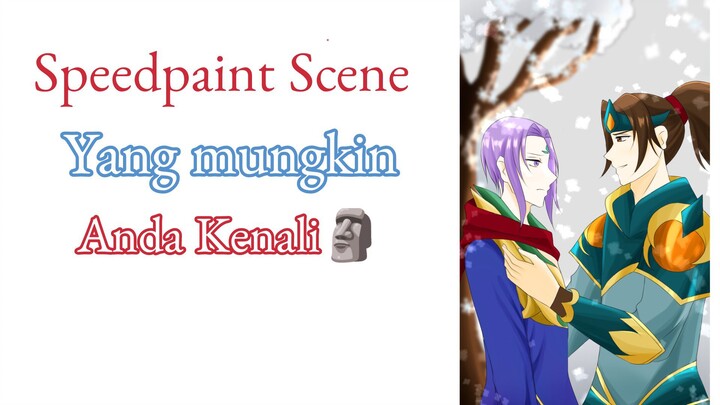Speedpaint Scene Yang Mungkin Anda Kenal tapi Zilong Ling