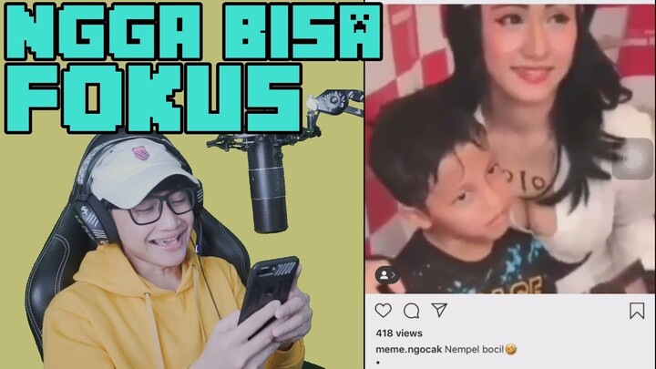 MEME INI BIKIN SUSAH FOKUS!