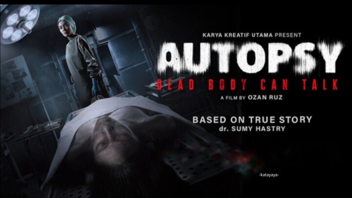 AUTOPSY DEAD BODY CAN TALK (2026) - ADA CERITA APA DI BALIK JASAD JASAD ITU?