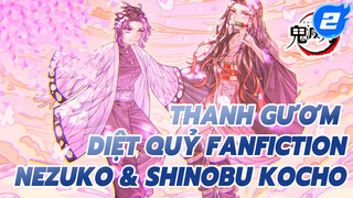 Nezuko & Shinobu Kocho Fanfiction | Thanh gươm diệt quỷ_2