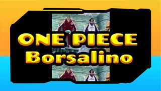 [ONE PIECE]Adegan Epik/Mixed Edit:Borsalino