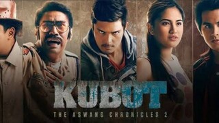 KUBOT THE ASWANG CHRONICLES 2 TAGALOG HORROR MOVIE