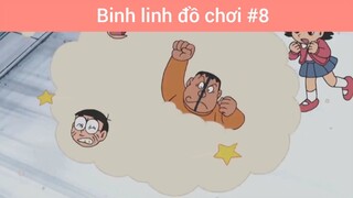 Binh linh đồ chơi p8