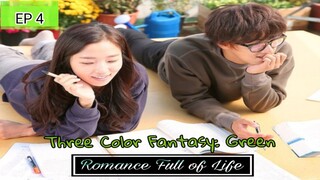Three Color Fantasy: Romance Full of Life (2017) • EP 4