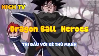 Dragon Ball  Heroes-Thi đấu với kẻ thù mạnh