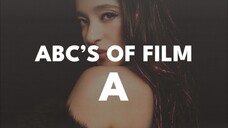 [ABC'S OF FILM] 🎬 - A