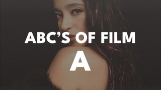 [ABC'S OF FILM] 🎬 - A