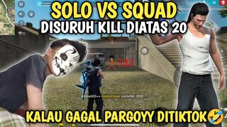 CHALLENGE SOLO VS SQUAD BUNUH 20 MANUSIAA🤣!!