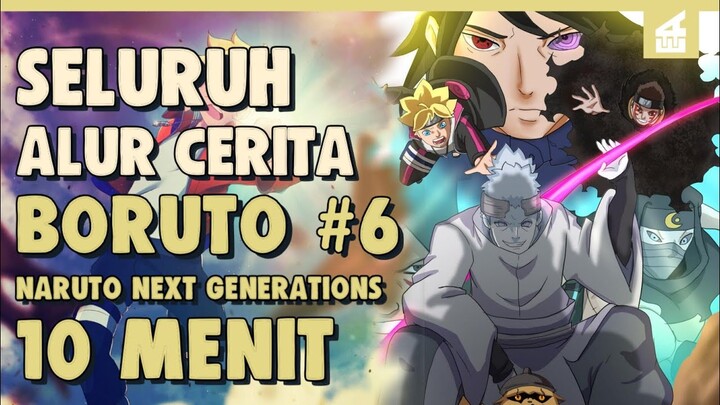 SELURUH ALUR CERITA BORUTO PART 6 HANYA 10 MENIT II Urashiki Menyerang