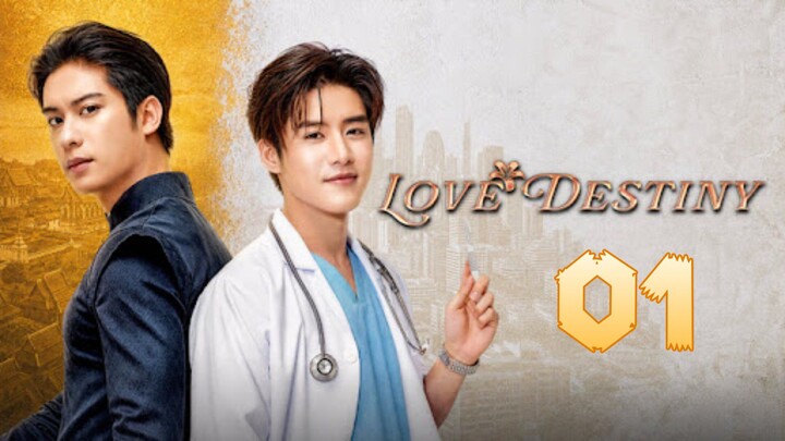 [English Sub] LOVE DESTINY (EPISODE 1)