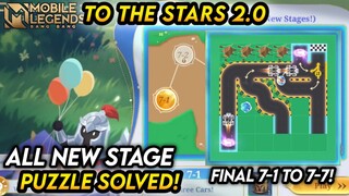 FINAL STAGE (7-1 TO 7-7)! TO THE STARS 2.0 PUZZLE SOLVED - MLBB