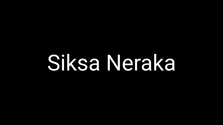 S!KSA NERAKA (HORROR)