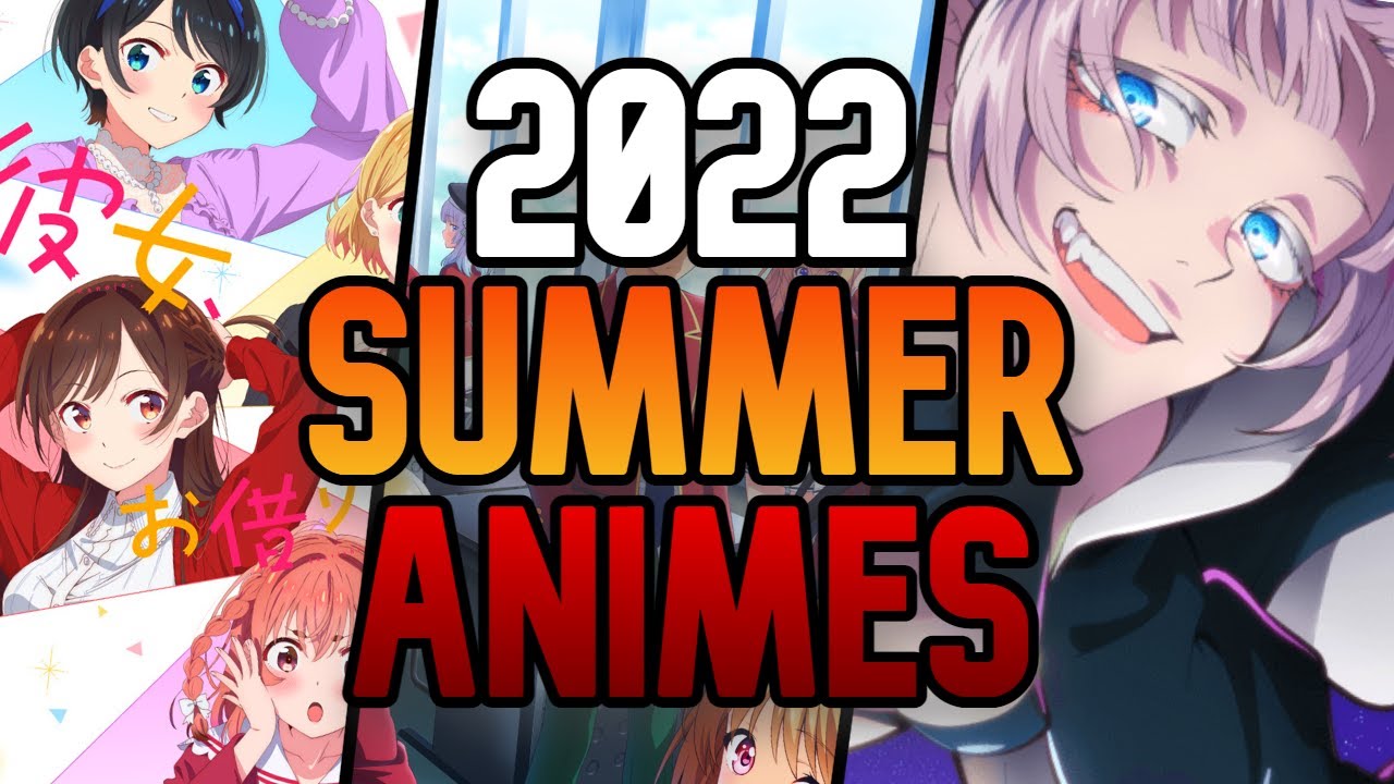Summer 2022 Anime | Seasonal Chart | AnimeSchedule.net
