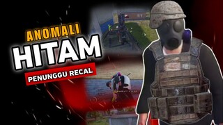 Anomali hitam penunggu tempat recal - PUBG MOBILE