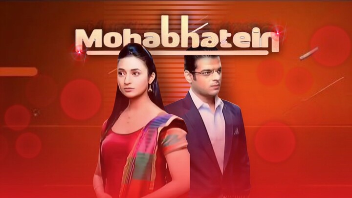 Mohabhatein - Episode 06