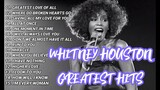 WHITNEY HOUSTON GREATEST HITS ( LOVE SONG )