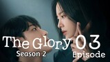 The Glory Season 2 Ep 3 Tagalog Dubbed HD
